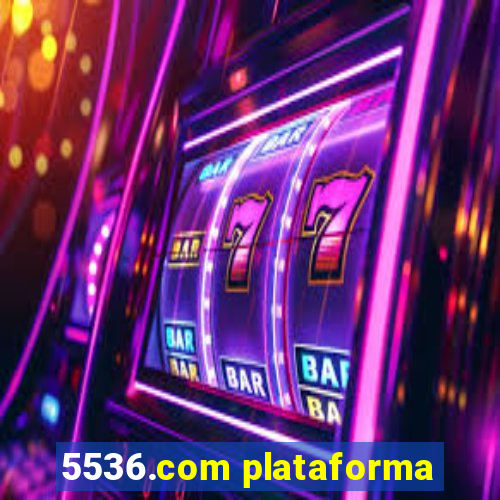 5536.com plataforma